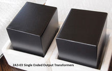 Load image into Gallery viewer, Sophia Electric 2A3 Single Ended Output Transformers