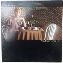 Load image into Gallery viewer, CAP002: Anne Murray - I&#39;ll Always Love You