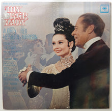 Load image into Gallery viewer, COL013: My Fair Lady - The Original Sound Track Recording